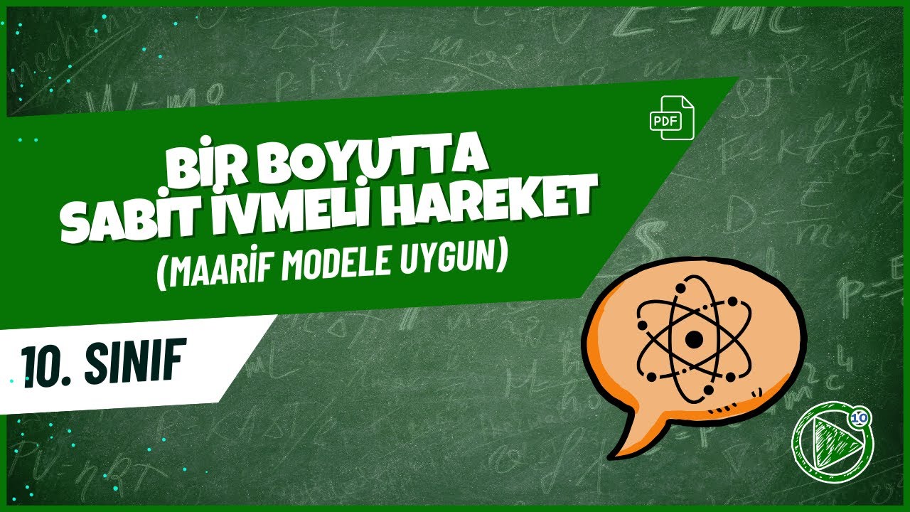 Bir Boyutta Sabit İvmeli Hareket | 10. Sınıf Fizik Konu Anlatımı | 2025- 2026
