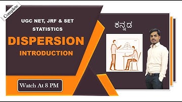 Introduction to Dispersion | Statistics | Kannada | NTA NET, JRF, SET | Bhava Jnanantara