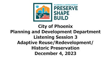 PDD Listening Session 3 - Adaptive Reuse/Redevelopment/Historic Preservation - Dec. 4, 2023
