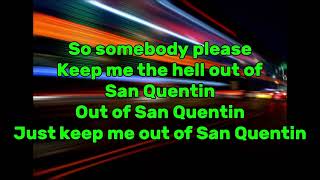 Nickelback - San Quentin (Lyrics)