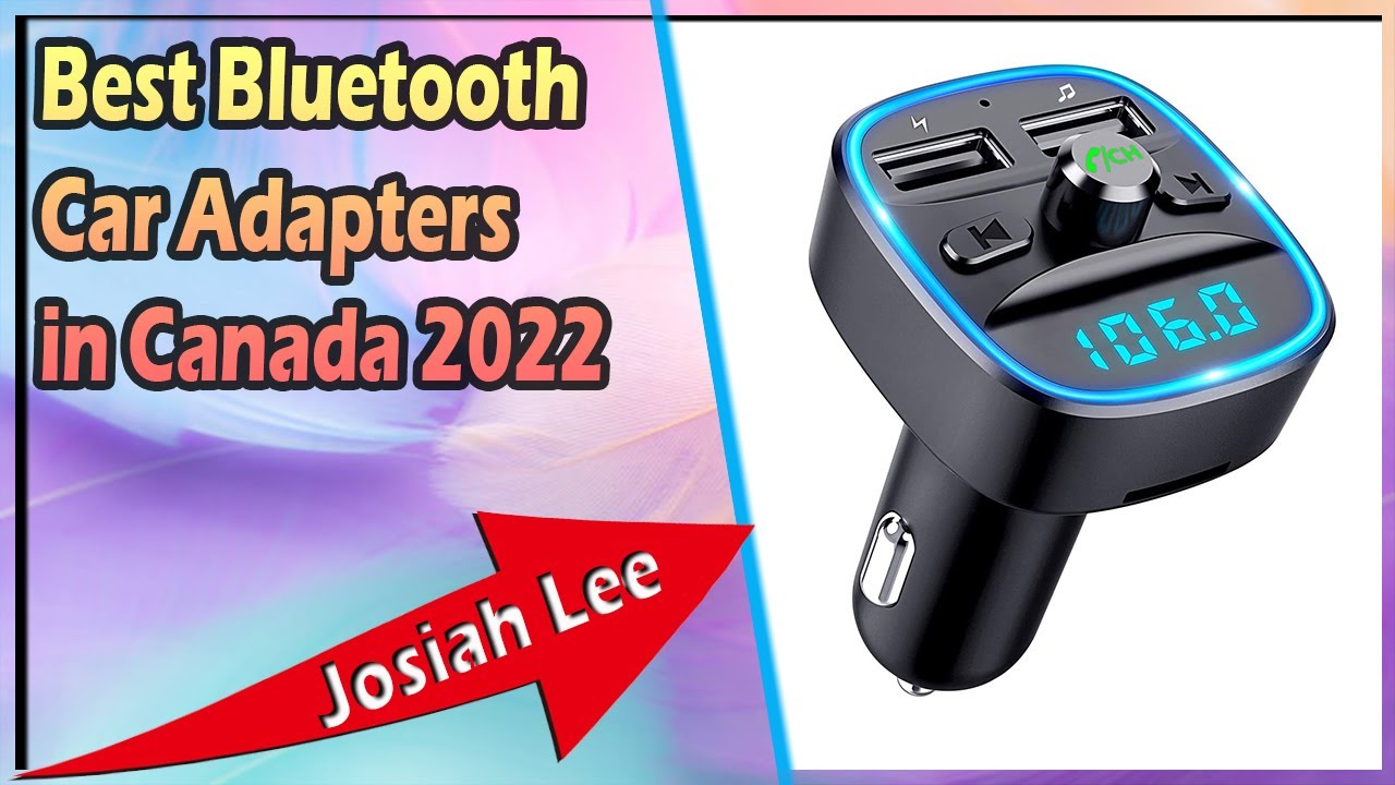 Best Bluetooth Car Adapters in Canada 2022 YouTube