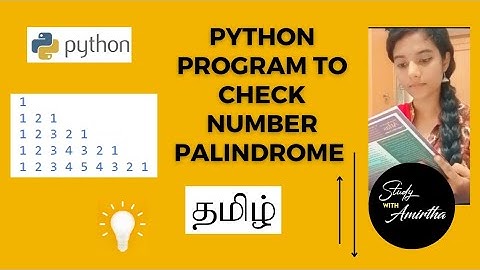 Python program to check a number, palindrome or not (tamil) | Python tutorials in Tamil