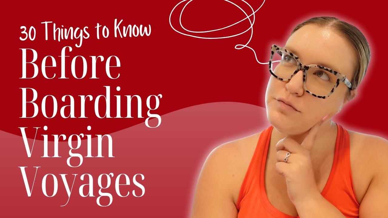 30 вещей, которые нужно знать перед посадкой на Virgin Voyages | Руководство для начинающих