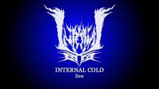 Video thumbnail of "Internal Cold - No Reason To Stay (live show video)"