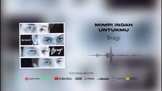 Bragi - Mimpi Indah Untukmu
