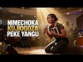 NIMECHOKA KUJIOGOZA PEKE YANGU BWANA Swahili Worship Song