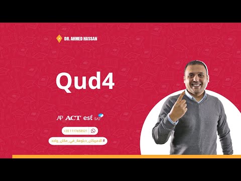 qud 4| Dr Ahmed Hassan| EST- SAT- ACT| +201117658521