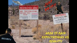 Area 51 raid: expectations vs. reality