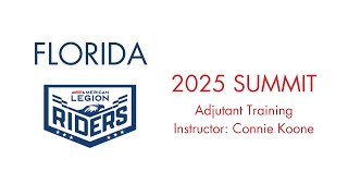 Full 2025 Florida ALR Summit Adjutant Training Update