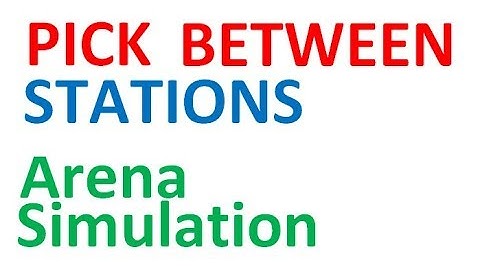 Arena Simulation Pick Between Station Check Out Example
