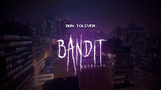 don toliver - bandit [ sped up ] lyrics