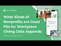 What Kinds of Nonprofits are Good Fits for Workplace Giving Data Appends