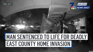 Man sentenced to life for East County deadly home invasion | San Diego News Daily