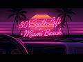 80s Synth Lofi 🌃 Midnight in Miami Beach (Relaxing Music Mix)