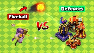 Fireball equipment Vs All defenses in Clash of clans