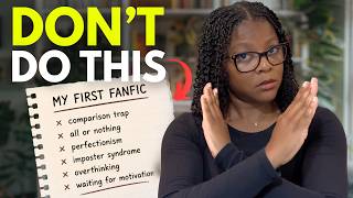 I Made These Fanfic Mistakes So You Don't Have To