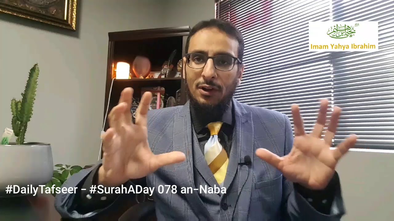 #SurahADay 078 an-Naba #5minTafseer with Yahya Ibrahim #DailyTafseer