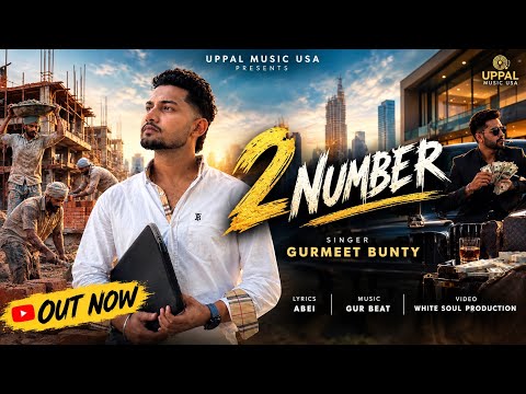 2 Number (Official Video) Gurmeet Bunty | Abei | Uppal Music USA | New Punjabi Song 2026