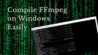 How to compile FFmpeg with the Media Autobuild Suite