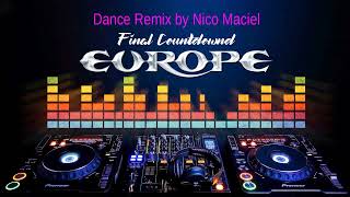 The final countdown (Europe Dance Remix) by Nico Maciel 2024