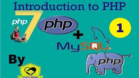 PHP-MySQLI Series Part 1 || introduction to php