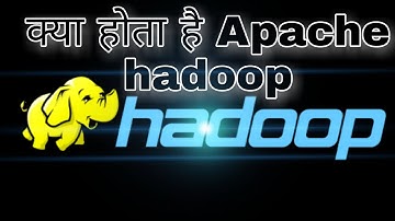 Hadoop || Introduction to hadoop || Features Explained with Examples in hindi