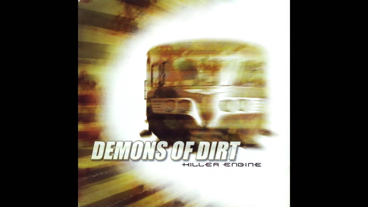 Demons of Dirt - Killer Engine (Full album HQ) - YouTube