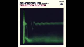 Squarepusher - Ceephax Mix