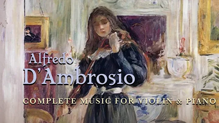 D'Ambrosio: Complete Music for Violin & Piano