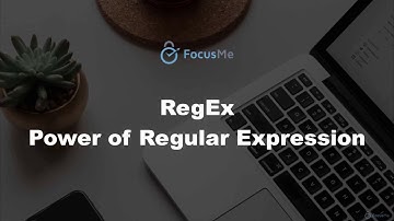 FocusMe - Power of Regular Expression