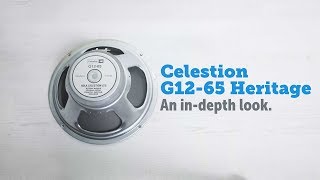 Celestion G12-65 Heritage, in depth look.