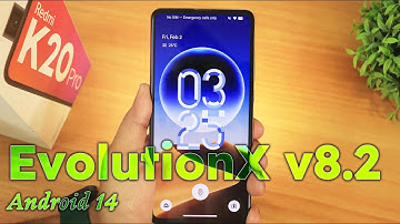 EvolutionX Latest Update On Redmi K20 Pro [29/01/2024 Build]