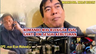 KOMANDAN MAS RIAN JOS HM. GAK ASAL GANTI SEMUA ADA ITUNGANNYA.GANTI JOK EKSEKUTIF #poharyanto 