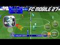 EA FC MOBILE 27 ULTRA GRAPHICS ( 90 FPS ) FC 27 MOBILE MAX GRAPHICS • FC 2027