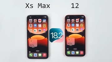 iOS 18.2 | iPhone XS Max vs iPhone 12 Speed Test