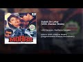 Subah Se Lekar (With Jhankar Beats) Mp3 Song