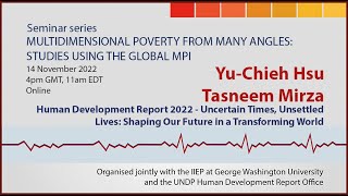 Human Development Report 2022 - Uncertain Times, Unsettled Lives. Shaping our Transforming World