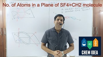 Chemical Bonding | Maximum No. of Atoms Present in a Plane of SF₄=CH₂ Molecule | Amit Kumar Gautam