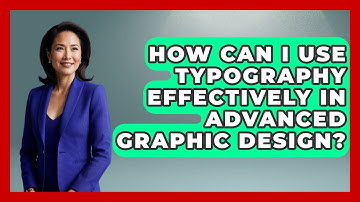 How Can I Use Typography Effectively in Advanced Graphic Design? | Graphic Design Nerd