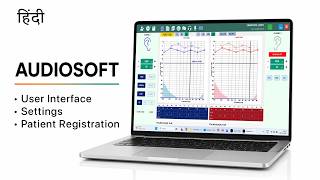 AudioSoft Software Overview | User Interface, Settings & Patient Registration | Hindi screenshot 4