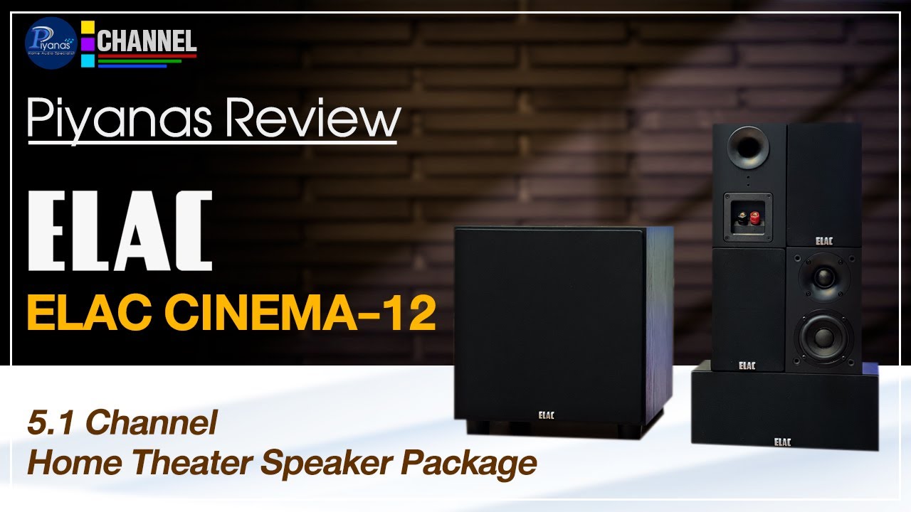 Piyanas Review : Elac CINEMA 12 - 5.1 Channel Home Theater Speaker Package  