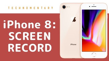 How to Screen Record on iPhone 8