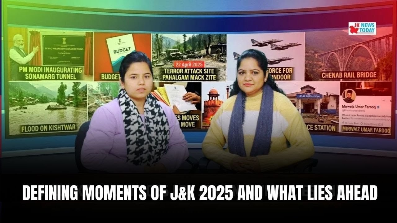 Defining moments of J&K 2025 and what lies ahead | JK News Today