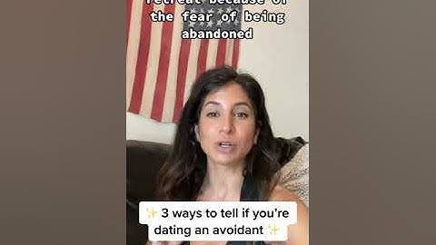 3 ways to identify an #avoidant when #dating