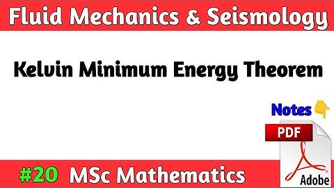 Kelvin Minimum Energy Theorem| Fluid Mechanics MSc Math| Math by Sachin sir