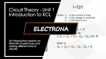 Circuit Theory - Unit 1 Introduction to KCL