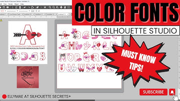 🎨 Mastering Color Fonts in Silhouette Studio | How to Use, Design & Troubleshoot!