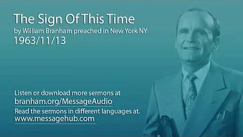 The Sign Of This Time (William Branham 63/11/13)