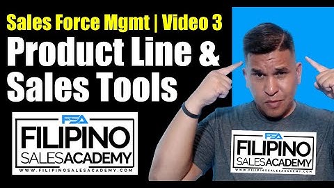Sales Force Management 3 | Product Line & Sales Tools | Pinoy Sales | Business | Negosyo Tips