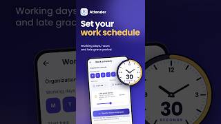Attender App: Set Your Work Schedule in 30 Seconds